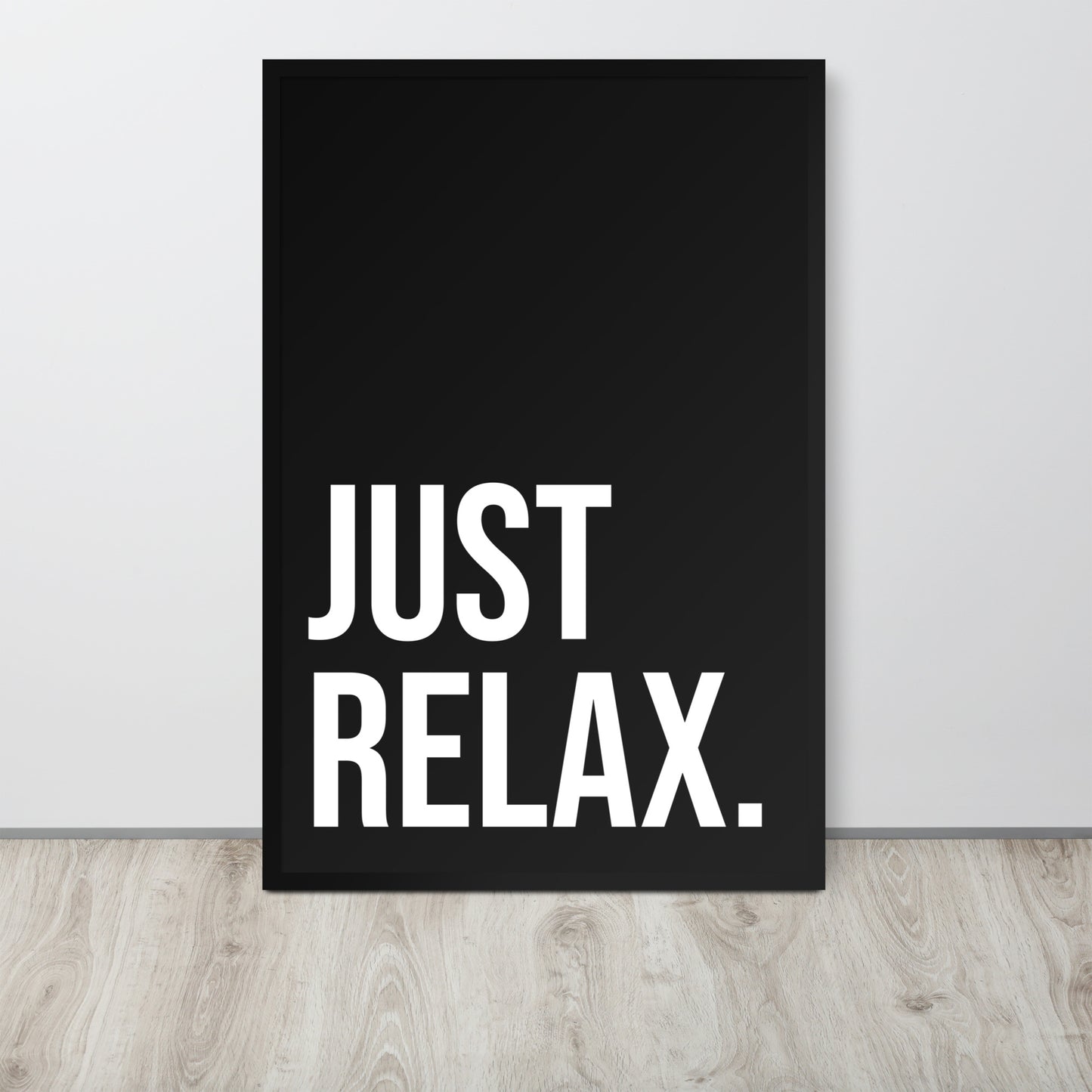 RILEY RU - Just Relax - Framed poster