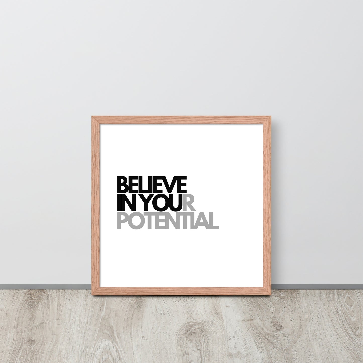 RILEY RU - Believe In Your Potential - Framed Poster