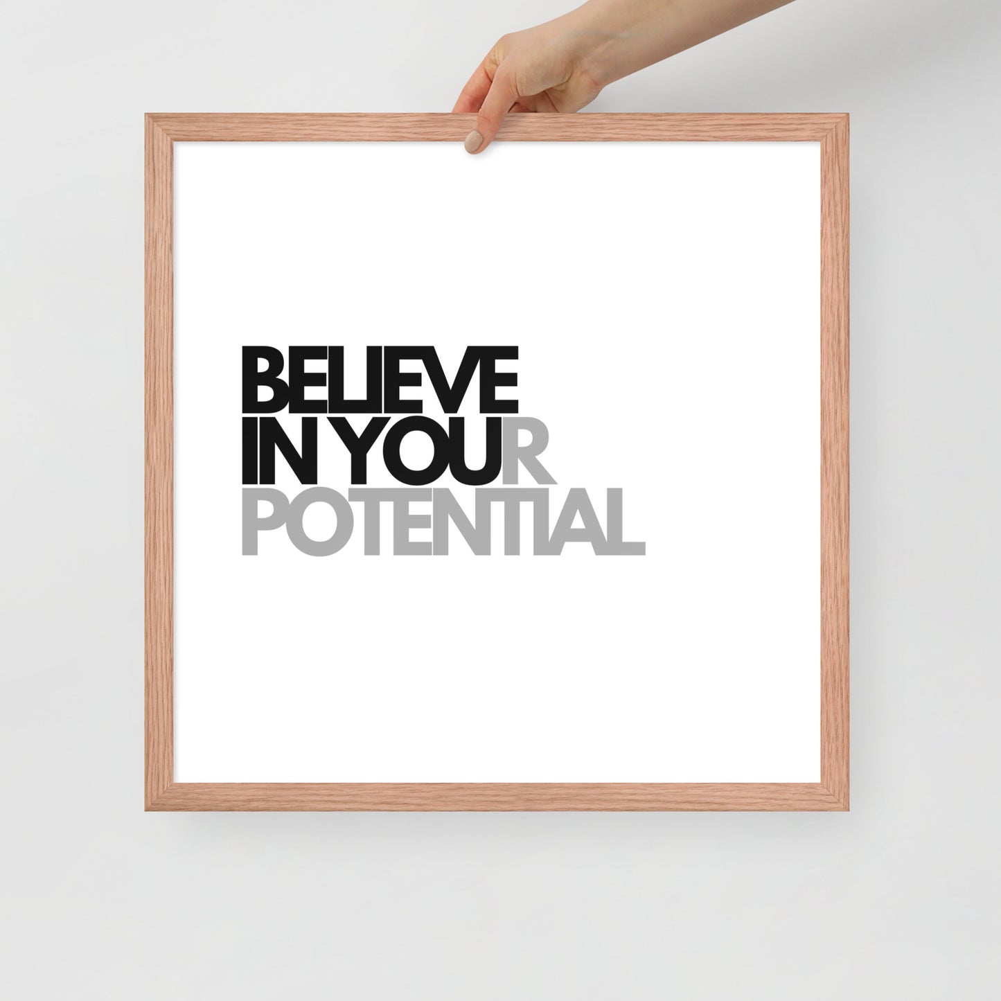 RILEY RU - Believe In Your Potential - Framed Poster