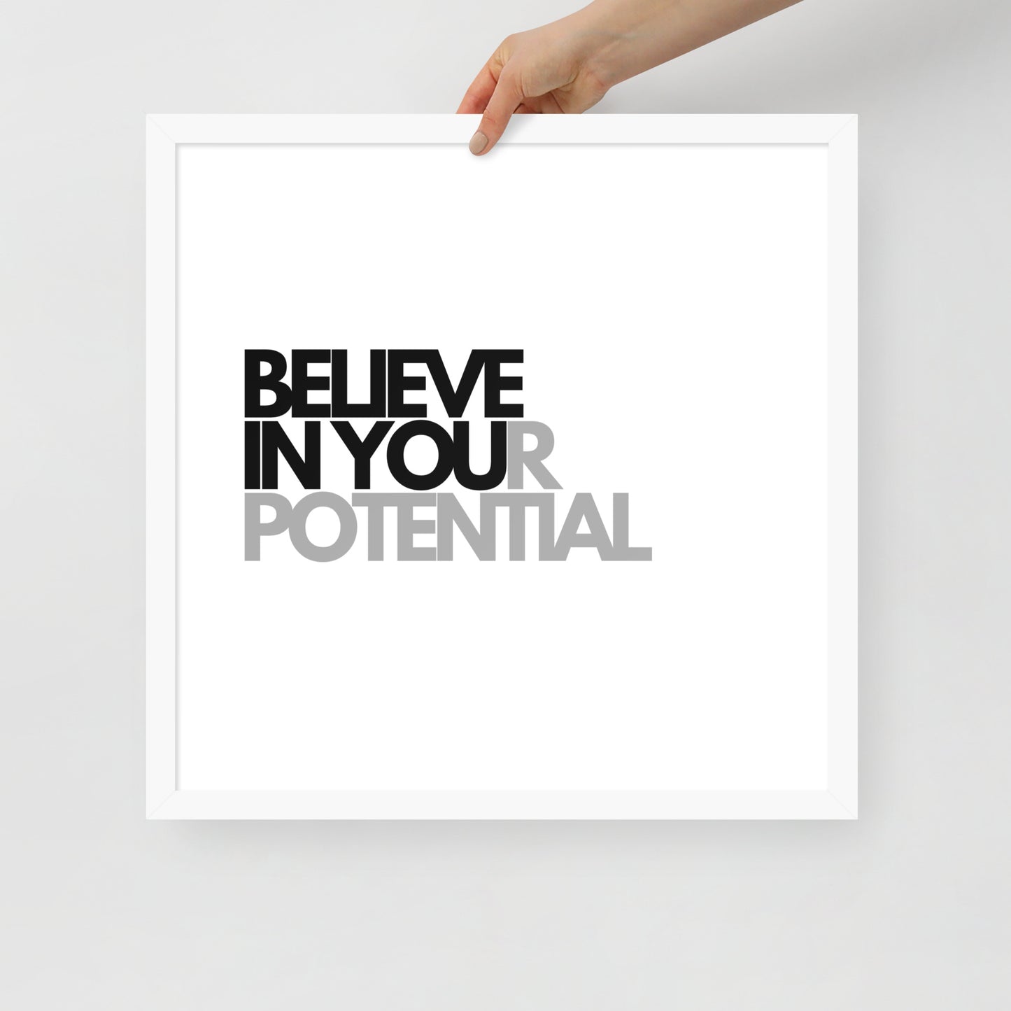 RILEY RU - Believe In Your Potential - Framed Poster