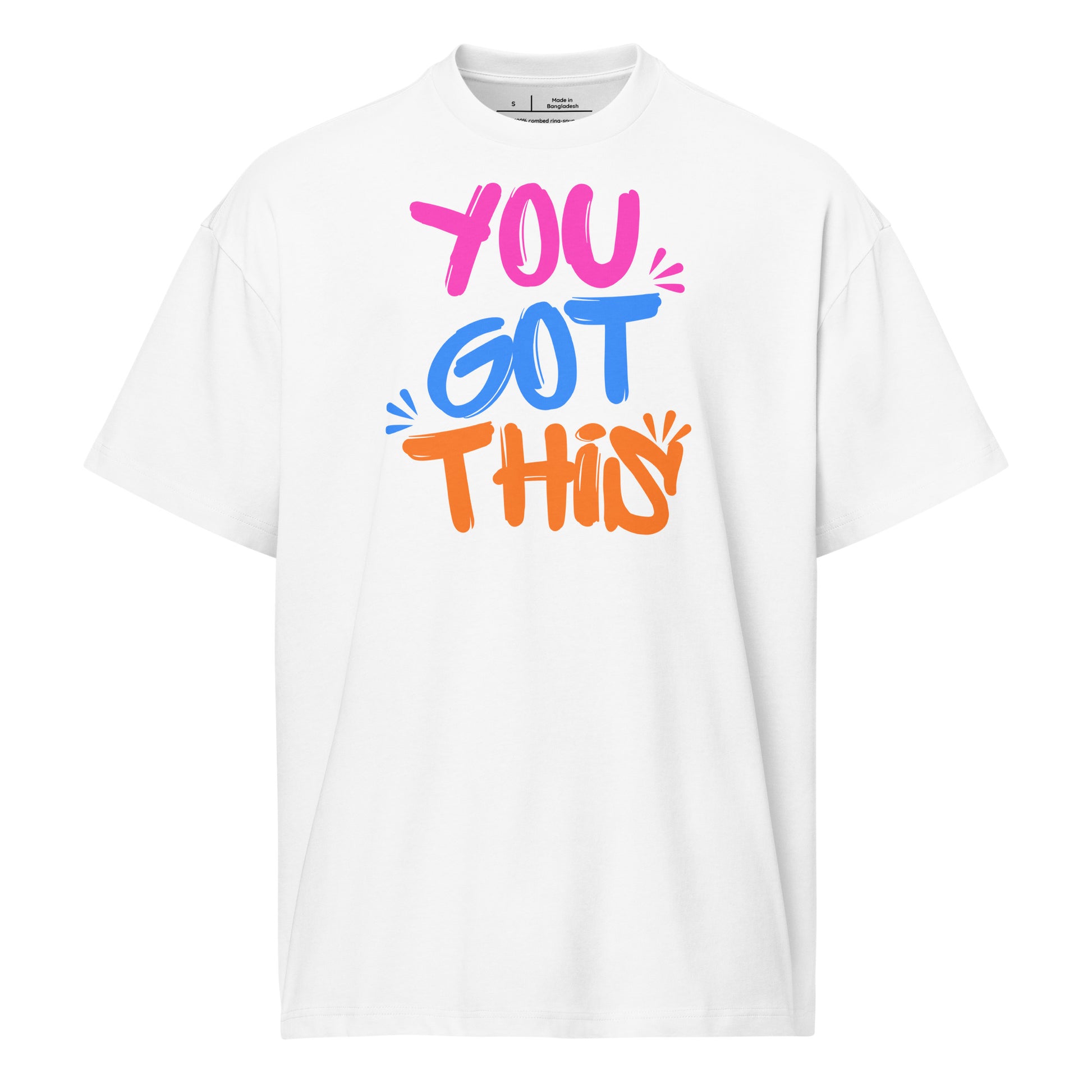 White t-shirt with colorful 'YOU GOT THIS' text on a white background