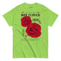 Green t-shirt with red roses and text on a white background